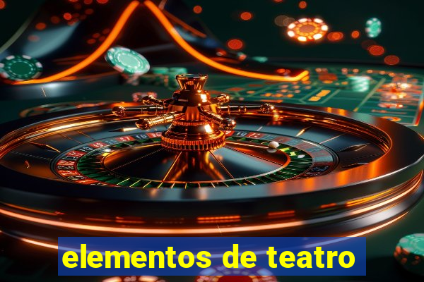 elementos de teatro