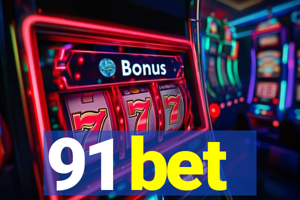 91 bet