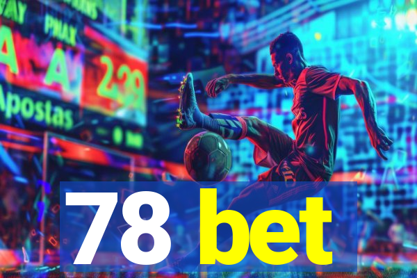 78 bet