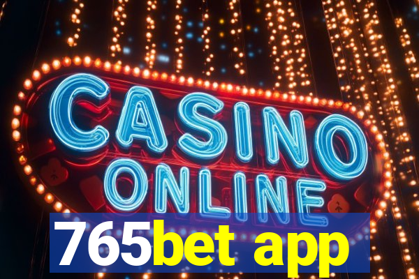 765bet app