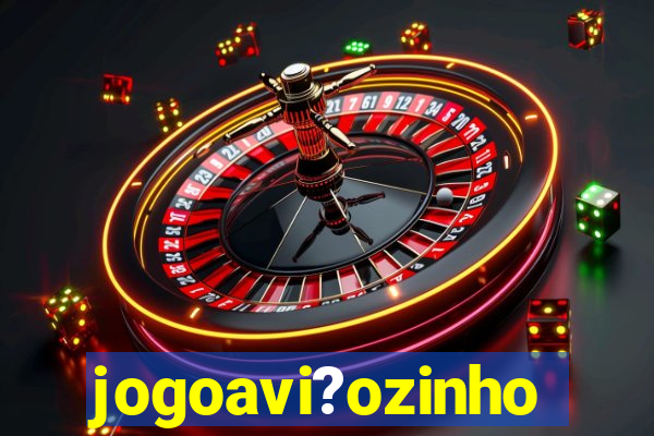 jogoavi?ozinho