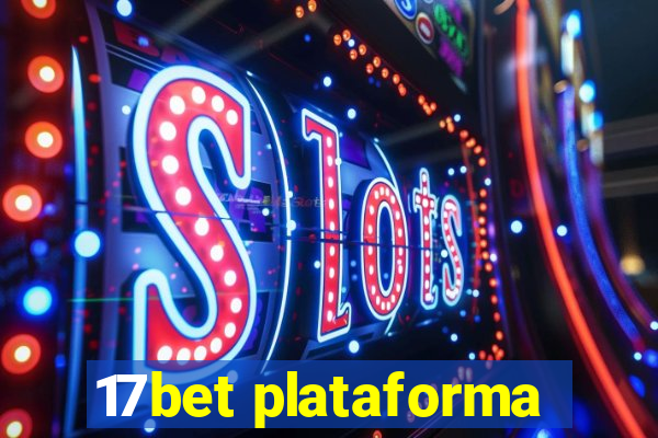 17bet plataforma