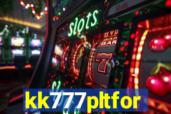kk777pltfor