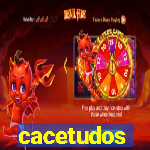 cacetudos