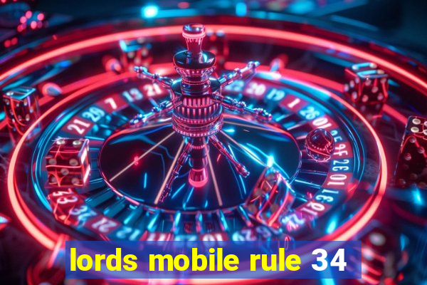 lords mobile rule 34