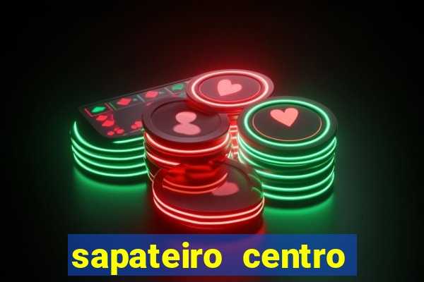 sapateiro centro porto alegre