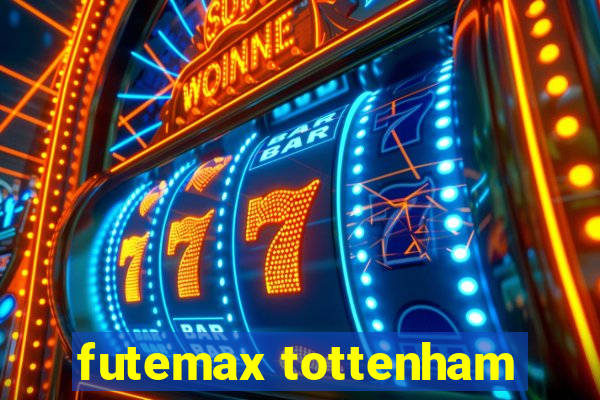 futemax tottenham