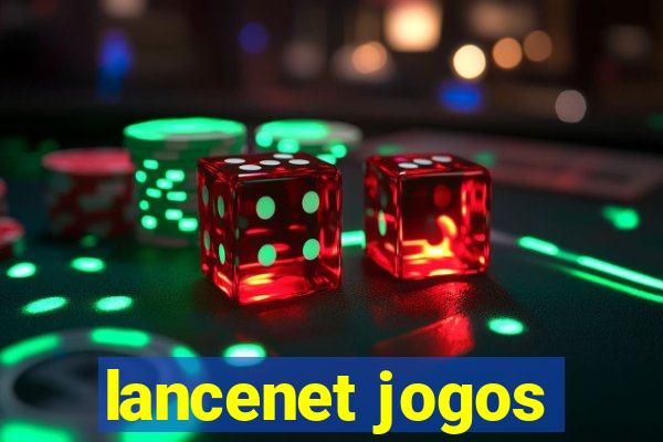 lancenet jogos