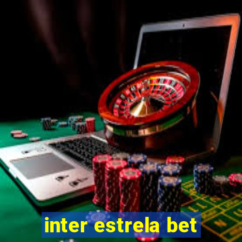 inter estrela bet