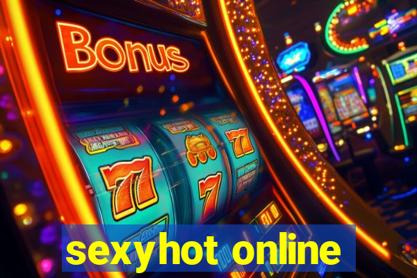 sexyhot online