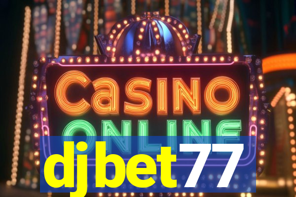 djbet77