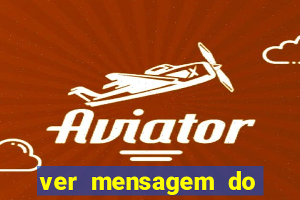 ver mensagem do bingo da amizade