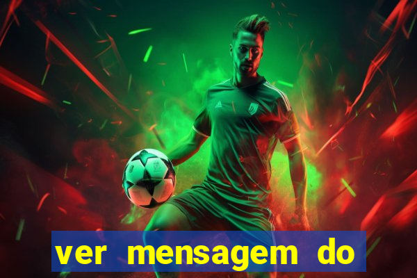 ver mensagem do bingo da amizade