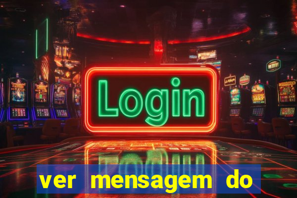 ver mensagem do bingo da amizade