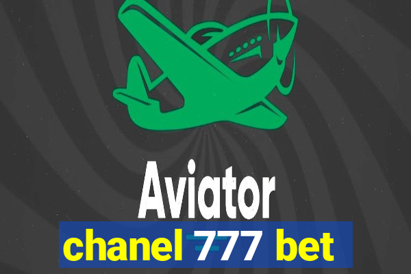 chanel 777 bet