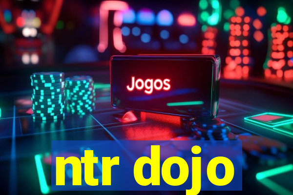 ntr dojo