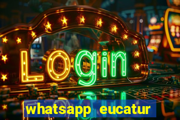whatsapp eucatur porto velho