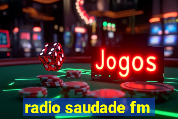 radio saudade fm