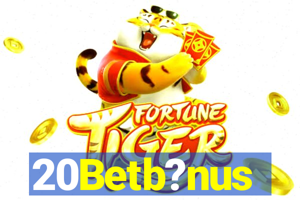 20Betb?nus