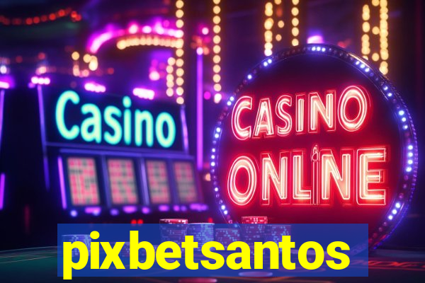 pixbetsantos