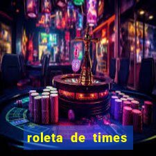 roleta de times brasileiros serie a 2024