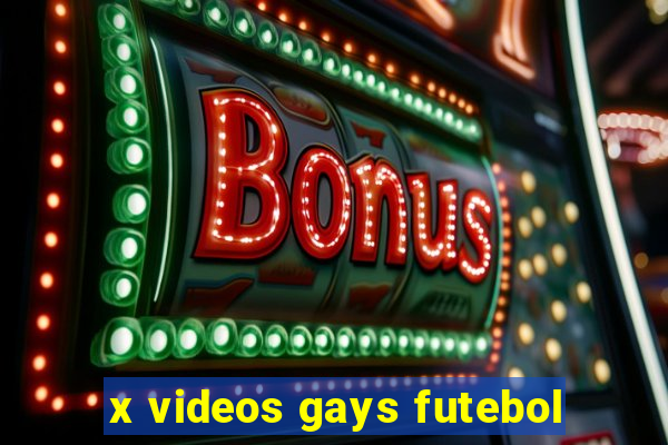 x videos gays futebol
