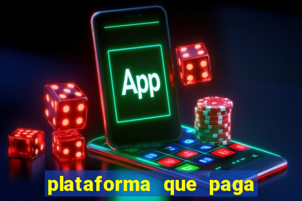 plataforma que paga fortune tiger