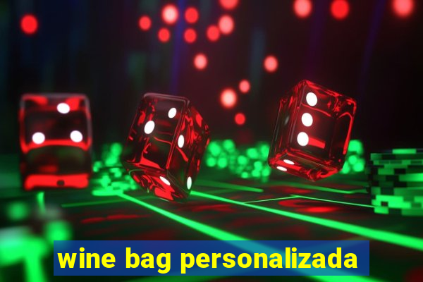 wine bag personalizada