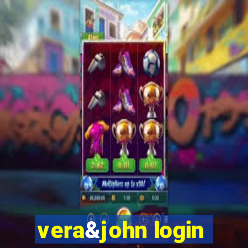 vera&john login