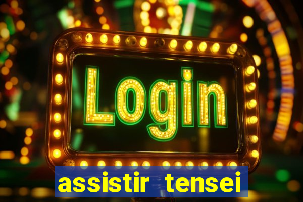 assistir tensei shitara slime datta ken 3 temporada dublado