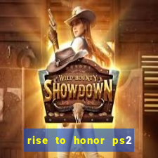 rise to honor ps2 iso pt br