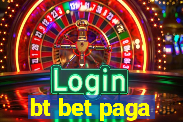 bt bet paga