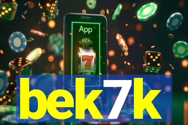bek7k