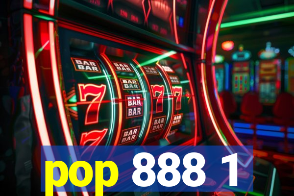 pop 888 1