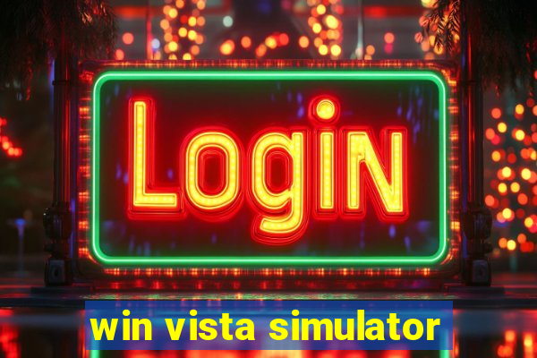 win vista simulator