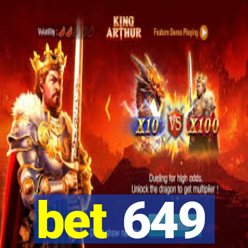 bet 649