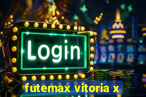 futemax vitoria x