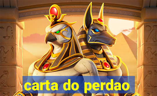 carta do perdao