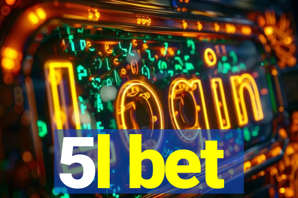 5l bet