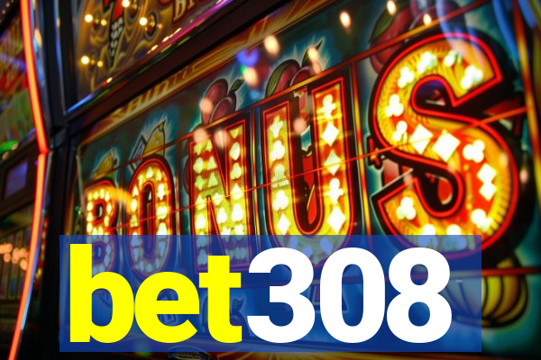 bet308