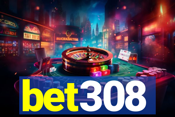 bet308