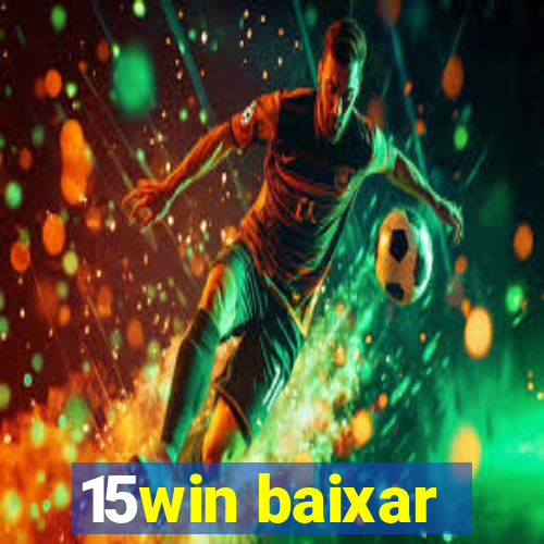 15win baixar