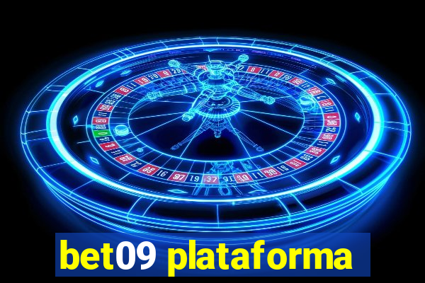 bet09 plataforma