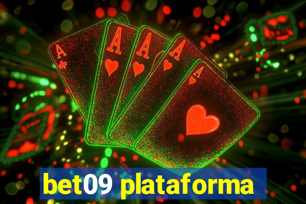 bet09 plataforma