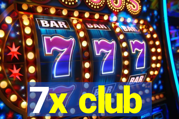 7x club
