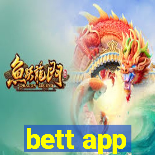 bett app