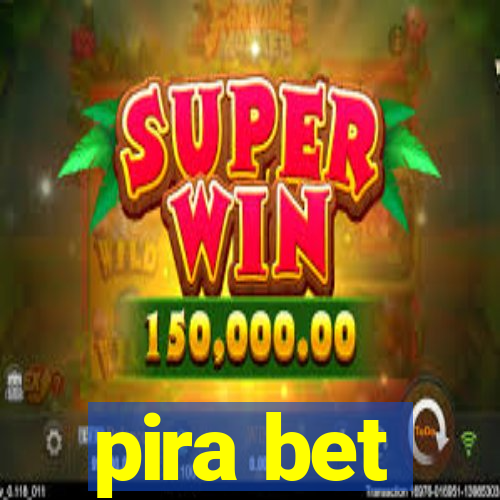 pira bet