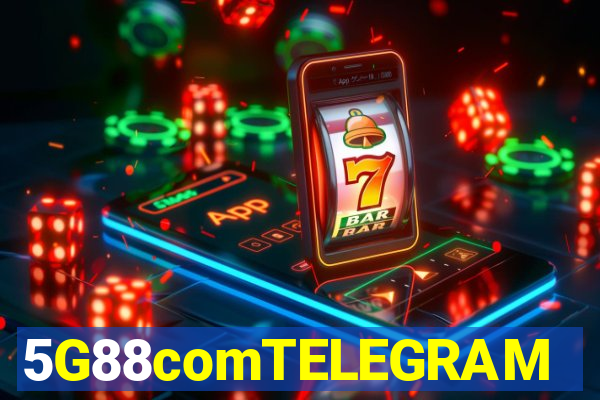 5G88comTELEGRAM