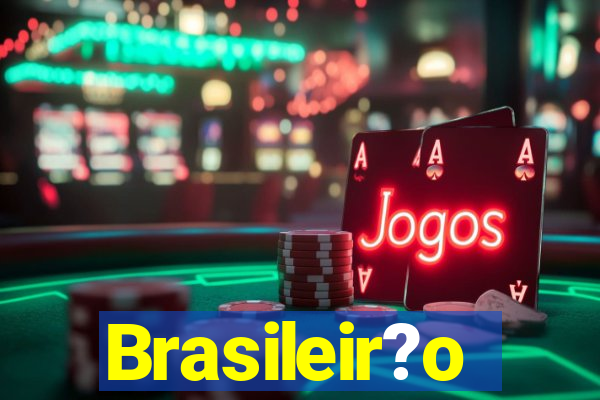 Brasileir?o