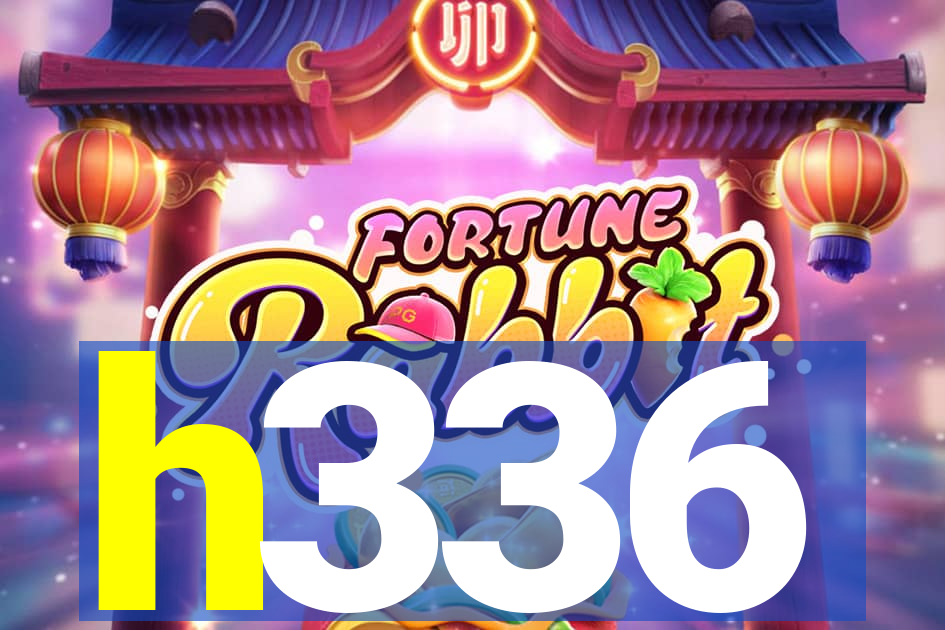 h336